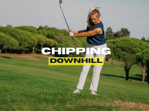 How to chip from a downhill lie with confidence!